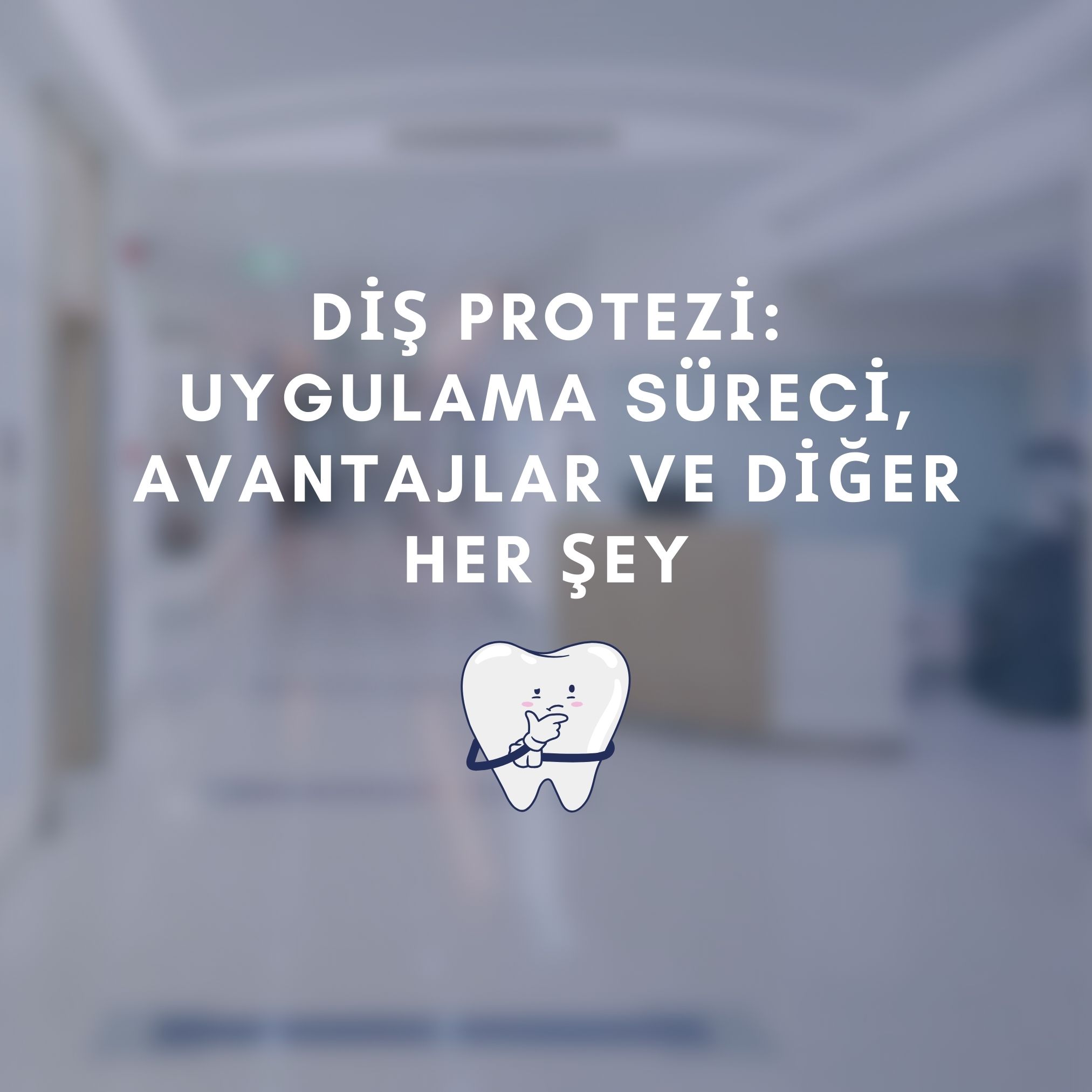 diş protezi uygulama süreci, avantajlar ve diğer her Şey