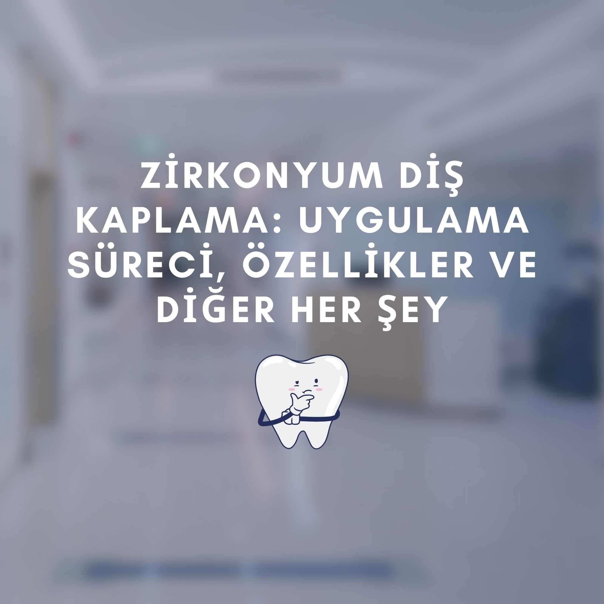 zirkonyum diş kaplama uygulama süreci, Özellikler ve diğer her şey