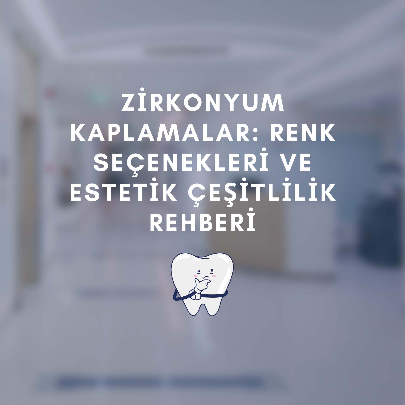 zirkonyum kaplamalar renk seçenekleri ve estetik Çeşitlilik rehberi
